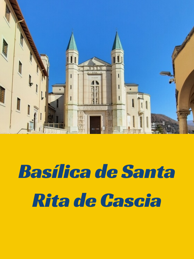 Basílica de Santa Rita de Cássia, em Cascia, Itália
