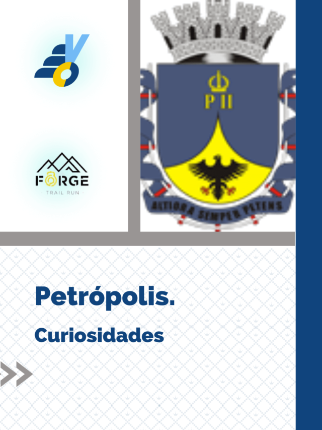 Curiosidades e informações sobre Petrópolis