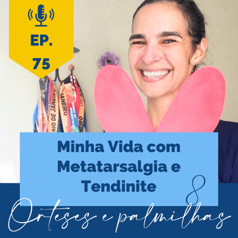 Lesões na corrida: a metatarsalgia e a tendinite na minha vida de corredora – Episódio 8